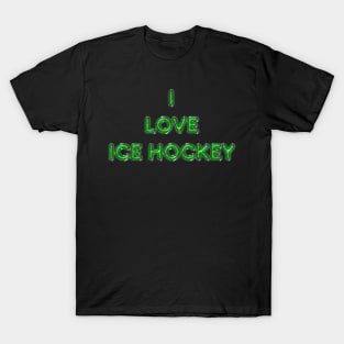 I Love Ice Hockey - Green T-Shirt